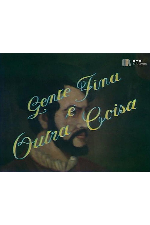 Gente Fina É Outra Coisa poster