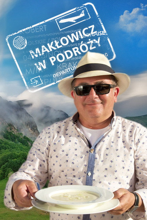 Makłowicz w podróży poster