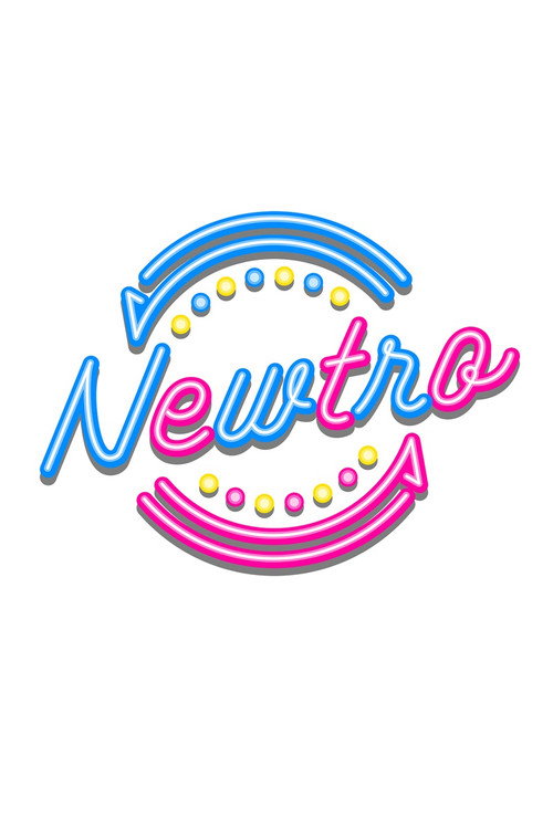 Newtro-ニュートロ- poster