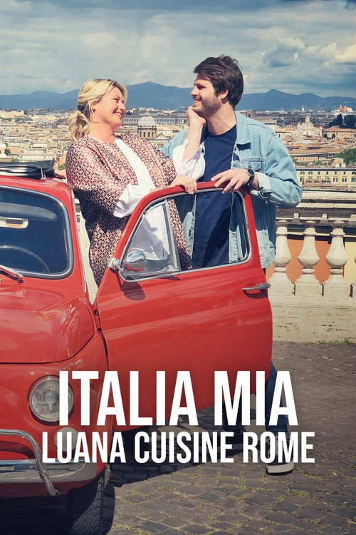 Italia Mia, Luana's Kitchen in Rome poster