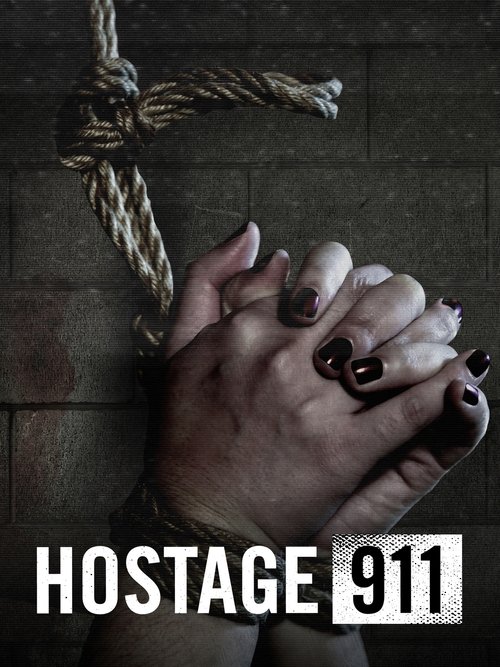 Hostage 911 poster