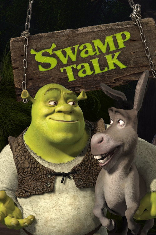 Swamp Talk with Shrek & Donkey poster