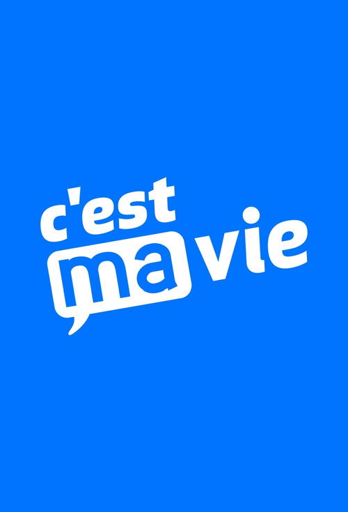 C'est ma vie poster