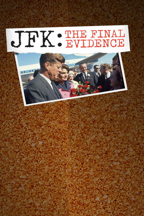 JFK: The Final Evidence poster