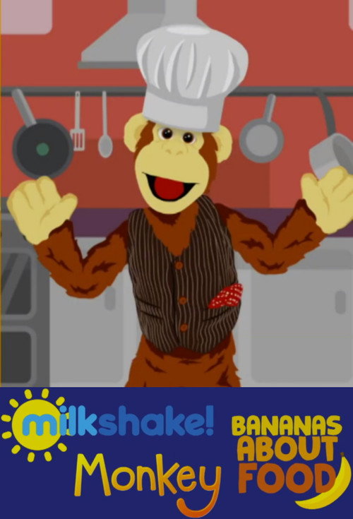 Milkshake! Monkey: Bananas About Food poster