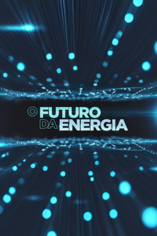 O Futuro da Energia poster