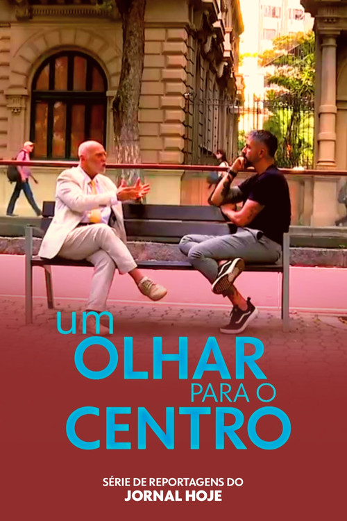 Um Olhar Para o Centro poster