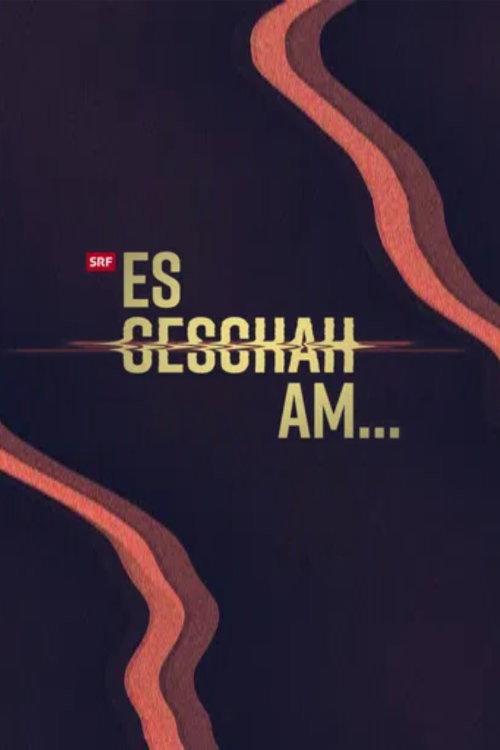 Es geschah am... poster