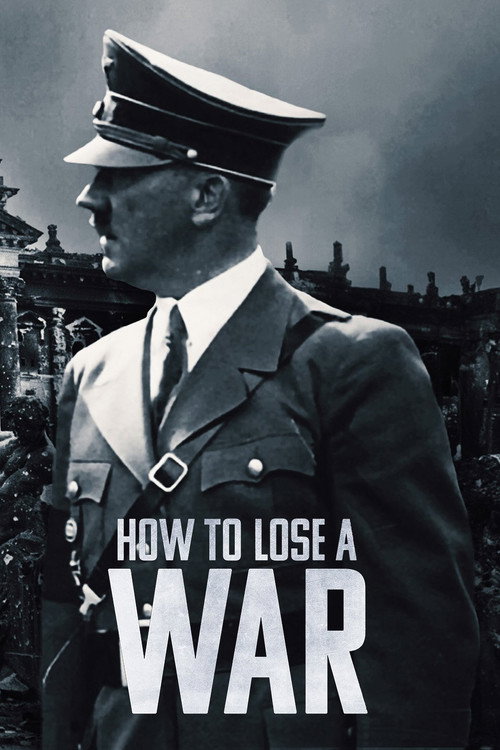 How to Lose a War poster
