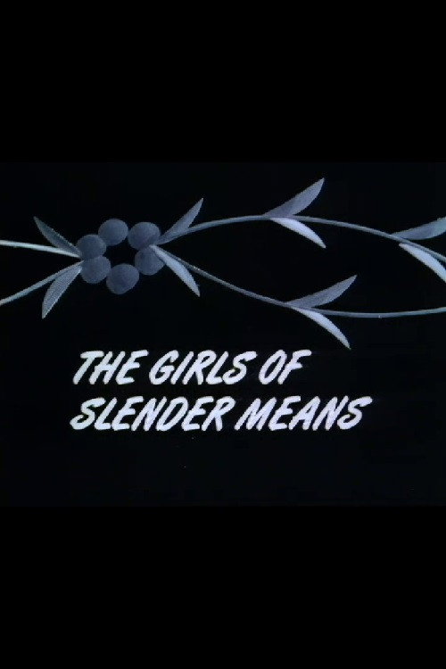 The Girls of Slender Means poster