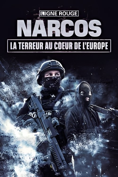 Narcos, la terreur au cœur de l'Europe poster