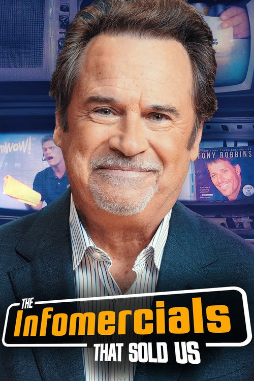 The Infomercials That Sold Us poster