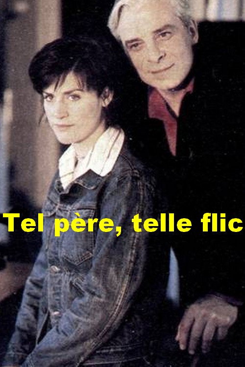 Tel père, telle flic poster