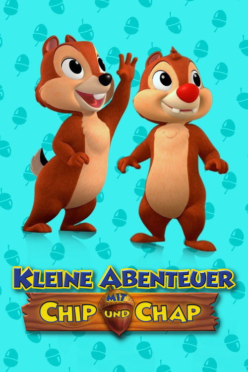 Kleine Abenteuer mit Chip und Chap poster