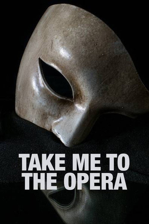 Take Me to the Opera poster