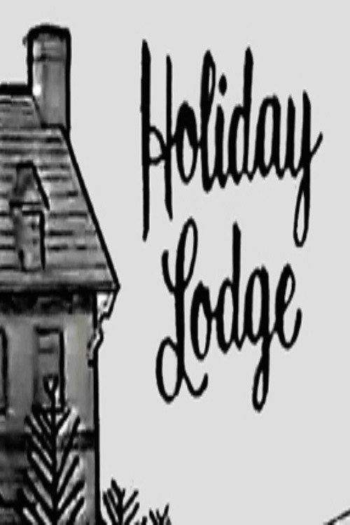 Holiday Lodge poster