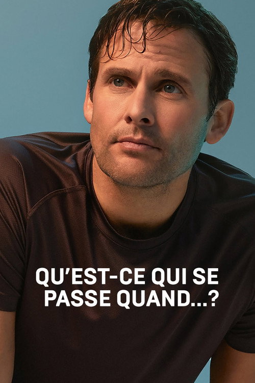 Qu'est-ce qui se passe quand...? poster