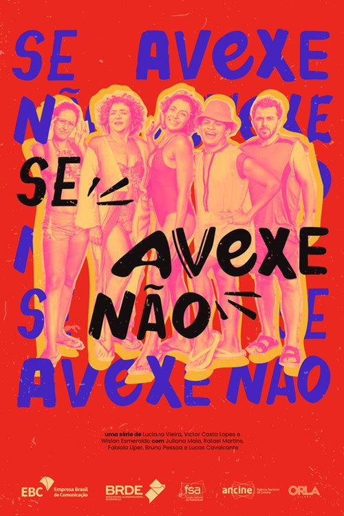 Se Avexe Não poster