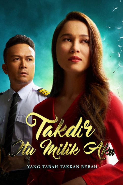 Takdir Itu Milik Aku poster