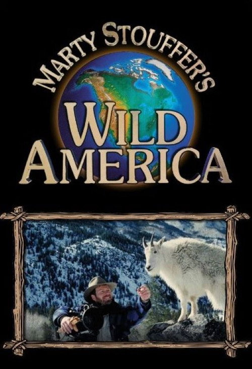 Marty Stouffer's Wild America poster