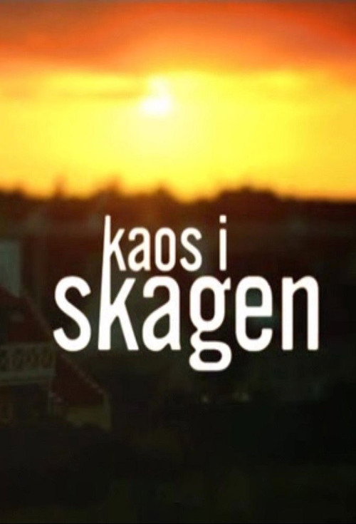 Kaos i Skagen poster