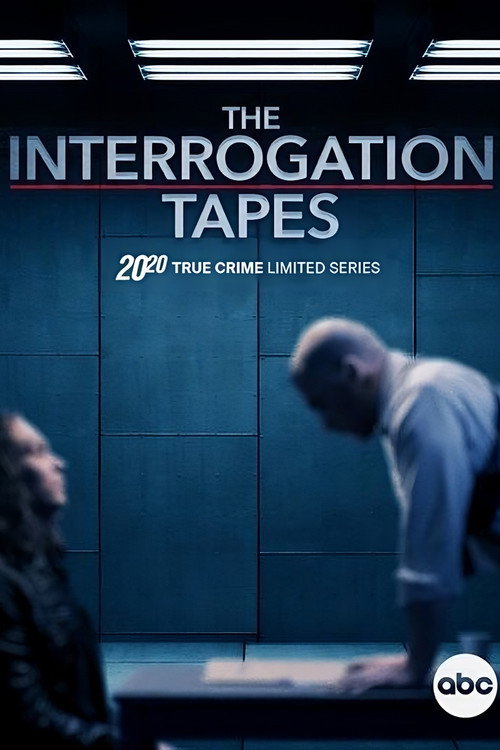 The Interrogation Tapes - A Special Edition of 20/20 poster