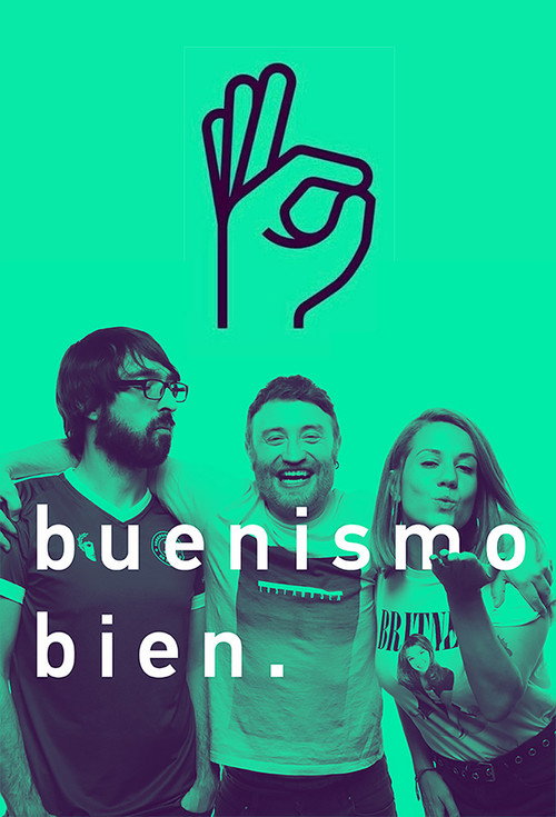 Buenismo Bien poster