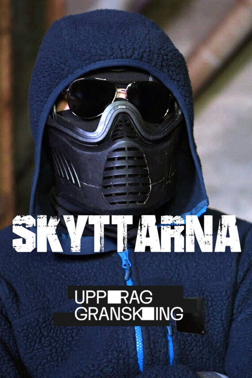 Uppdrag granskning: Skyttarna poster