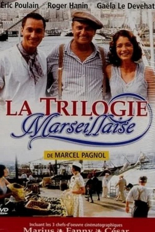 La Trilogie marseillaise poster