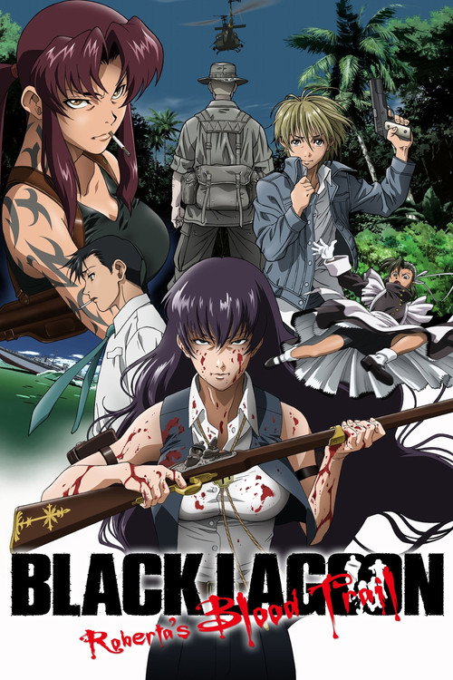 Black Lagoon: Roberta's Blood Trail poster