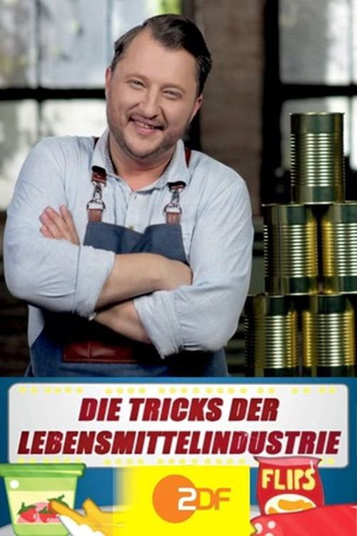 Tricks der Lebensmittelindustrie poster