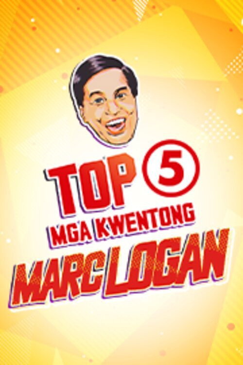 Top 5 Mga Kwentong Marc Logan poster