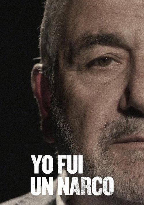 Yo fui un Narco poster