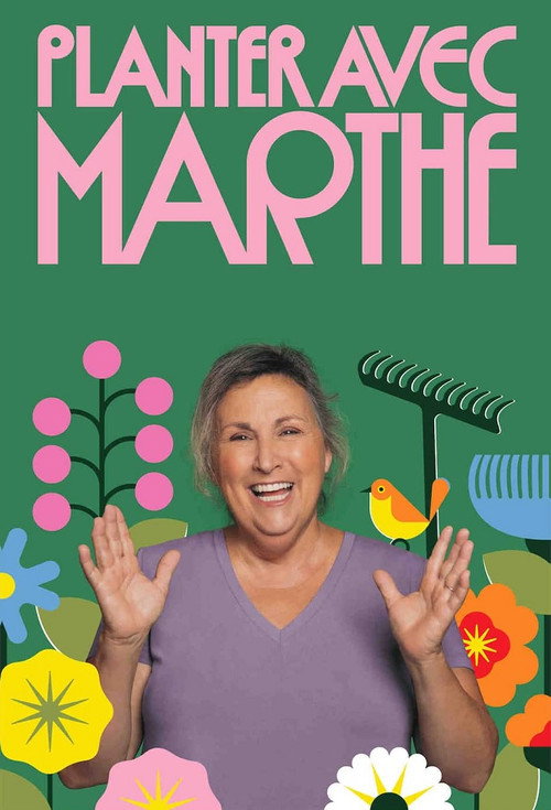 Planter avec Marthe poster