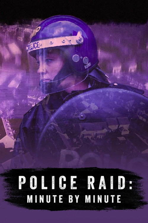 Police Raid: Minute by Minute poster