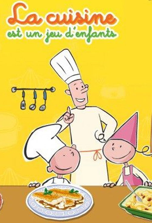 La cuisine est un jeu d'enfants poster