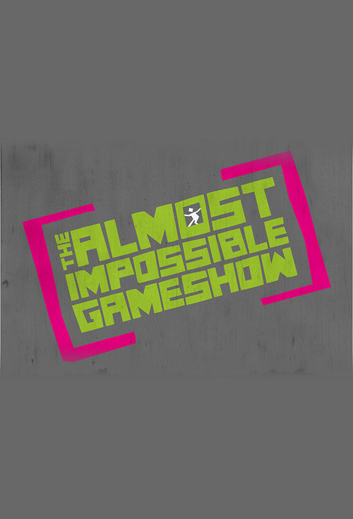 The Almost Impossible Gameshow poster