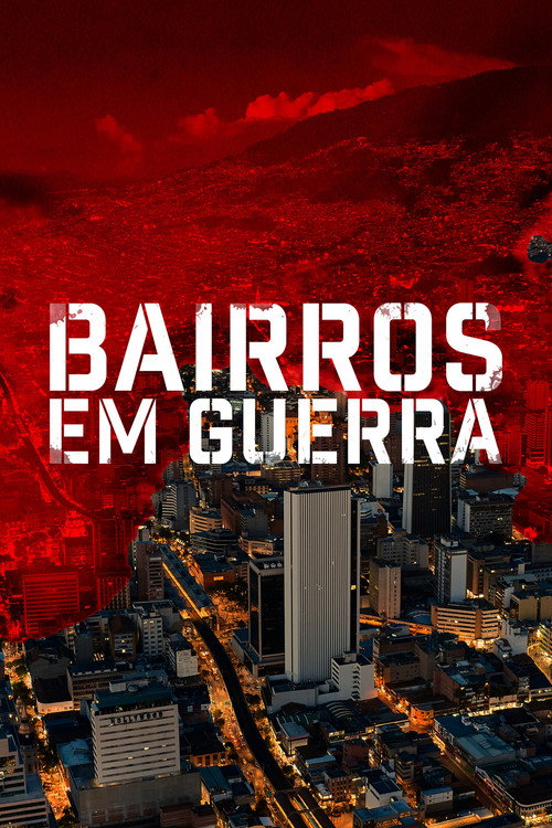 Bairros em Guerra poster