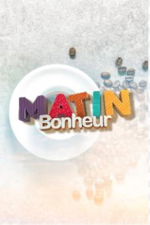 Matin Bonheur poster
