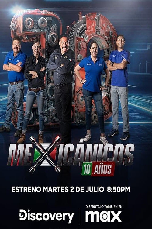 Mexicánicos 10 Años poster