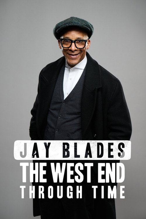 Jay Blades: The West End Through Time poster