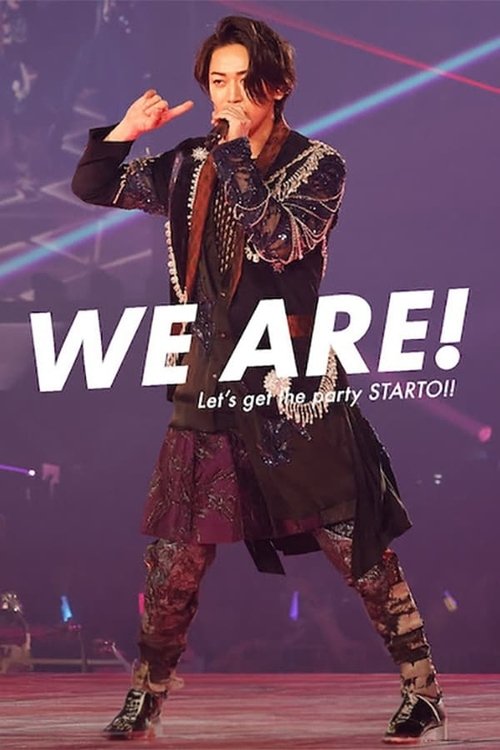 WE ARE! Let's get the party STARTO!! poster