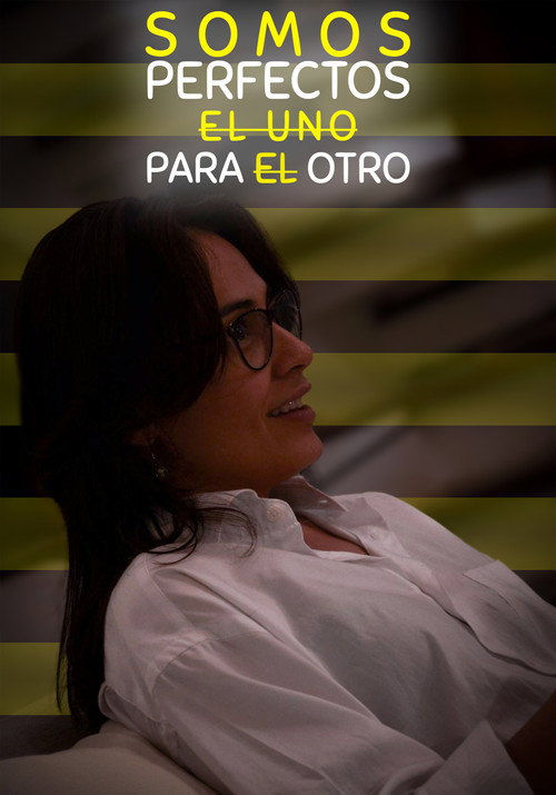 Somos perfectos el uno para el otro poster