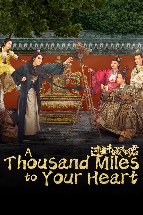 A Thousand Miles to Your Heart poster