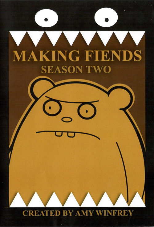 Making Fiends poster