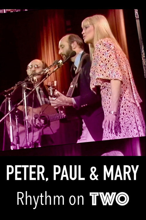 Peter, Paul and Maryː Rhythm on Two poster