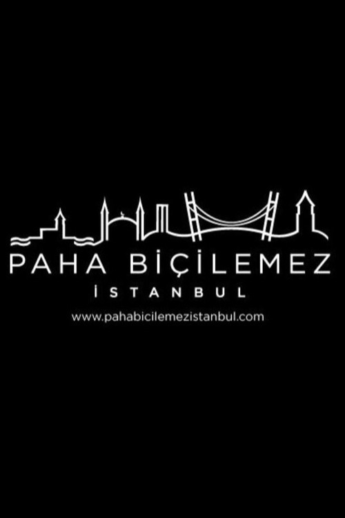 Paha Biçilemez İstanbul poster