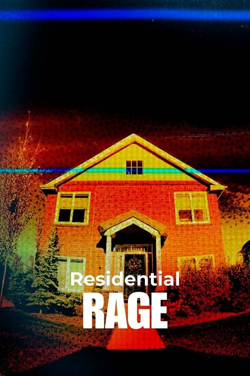 Residential Rage poster