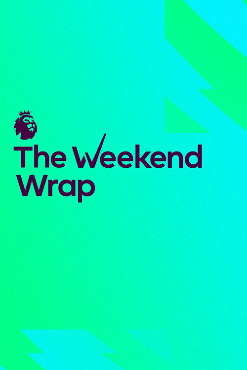 The Weekend Wrap poster