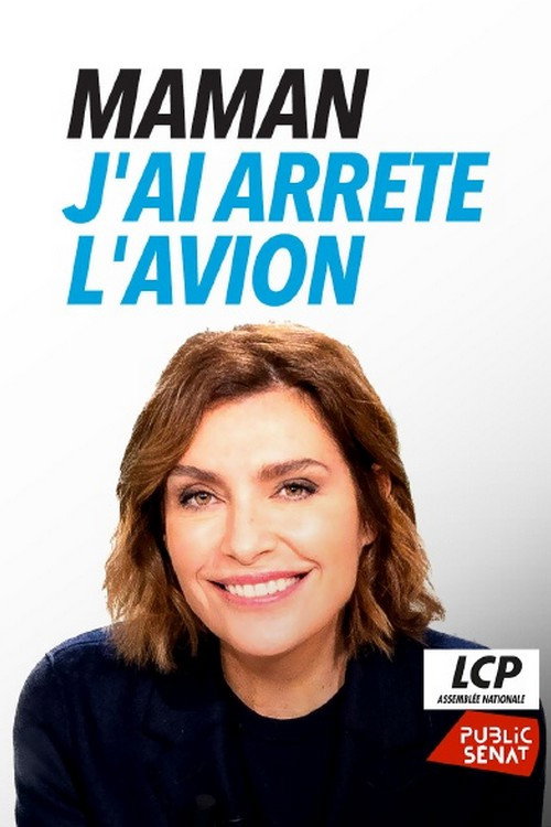 Maman, j'ai arrêté l'avion poster